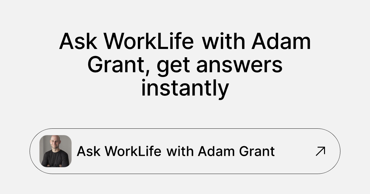 Ask Worklife With Adam Grant
