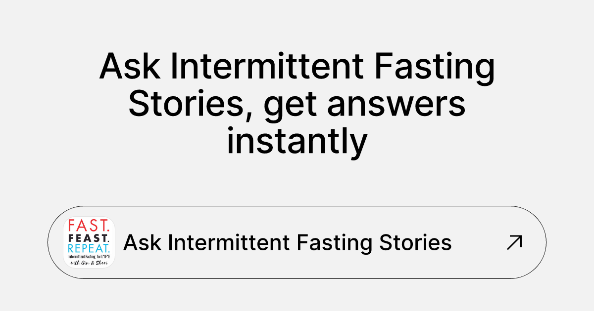 Ask Intermittent Fasting Stories