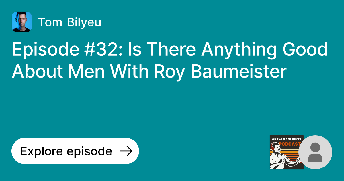 Episode Episode 32 Is There Anything Good About Men With Roy