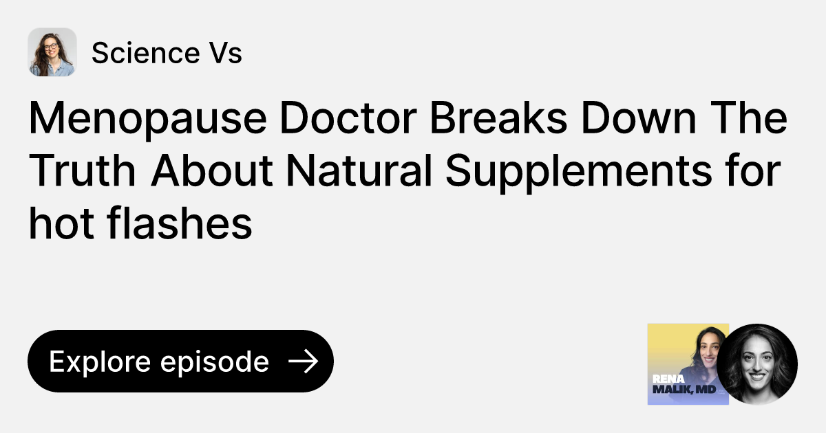 Episode Menopause Doctor Breaks Down The Truth About Natural