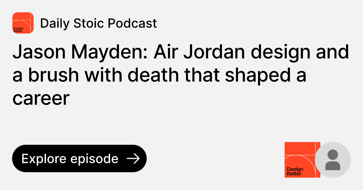 Episode Jason Mayden Air Jordan design and a brush with death that