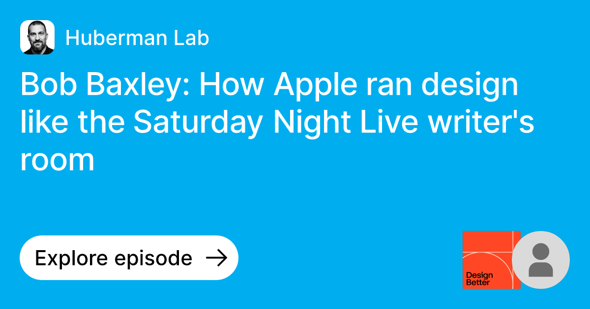 Bob Baxley How Apple ran design like the Saturday Night Live writer's room