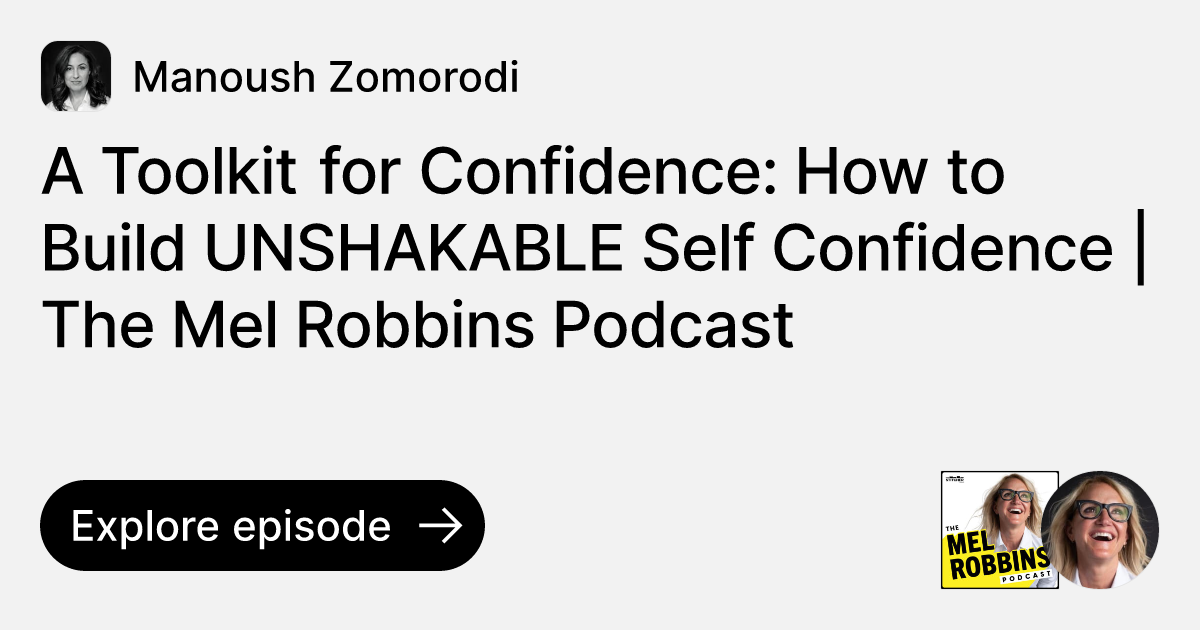 Episode A Toolkit For Confidence How To Build Unshakable Self Episode A Toolkit For Confidence How To Build Unshakable Self
