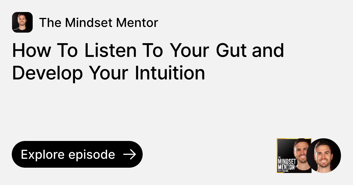 How To Listen To Your Gut Instinct How To Listen To Your Gut and Develop Your Intuition