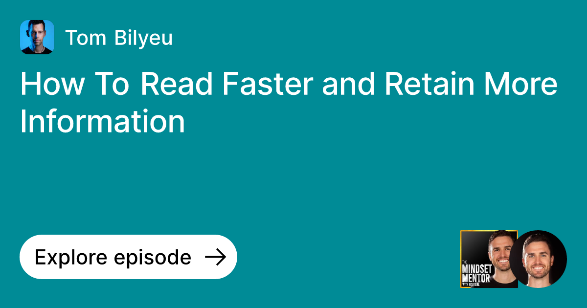 Episode How To Read Faster And Retain More Information Ask Tom Bilyeu episode-how-to-read-faster-and-retain-more-information-ask-tom-bilyeu