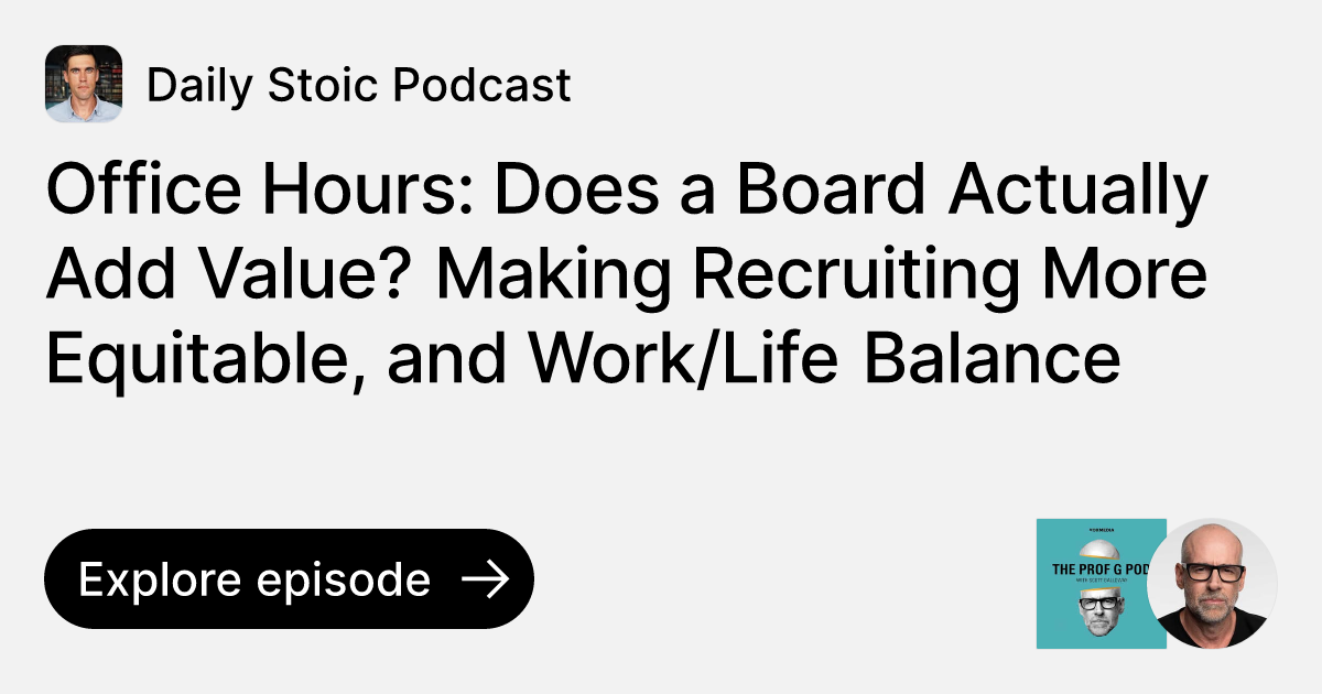 Episode Office Hours Does a Board Actually Add Value? Making