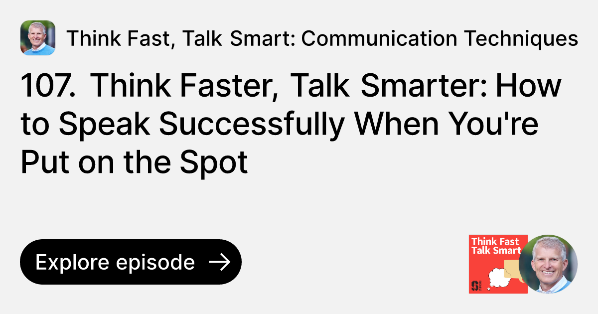 Episode: 107. Think Faster, Talk Smarter: How to Speak Successfully ...