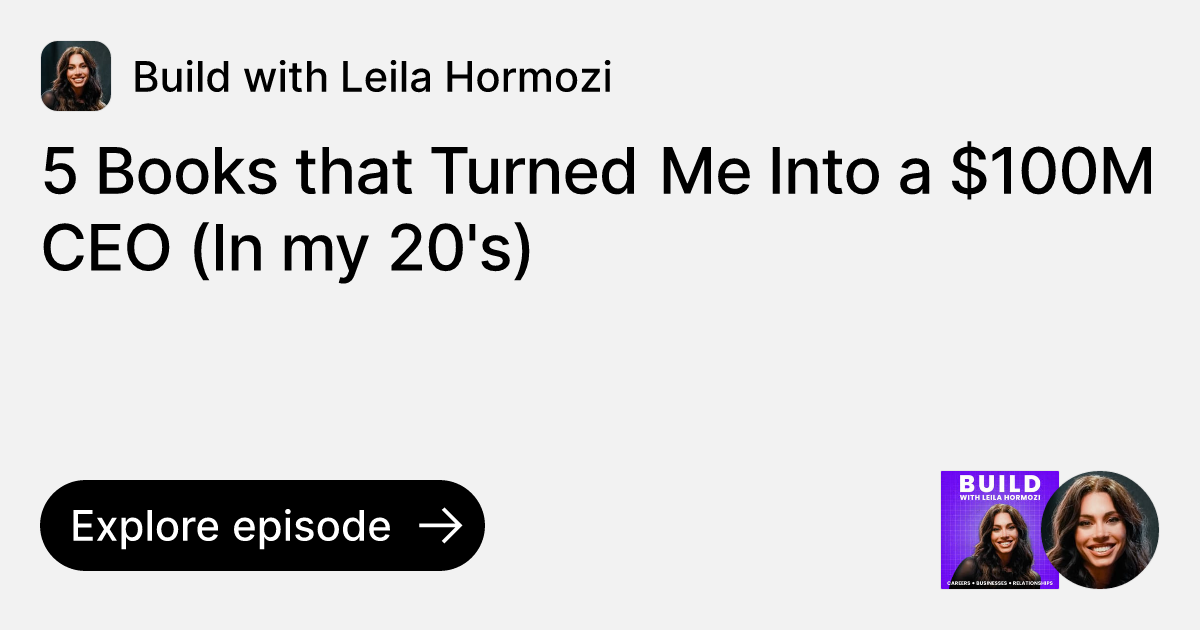 episode-5-books-that-turned-me-into-a-100m-ceo-in-my-20-s-ask
