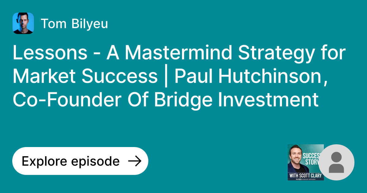 Lessons A Mastermind Strategy for Market Success Paul Hutchinson