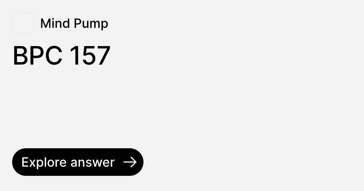 mind pump bpc 157 BPC DELAYED PRO BPC 157